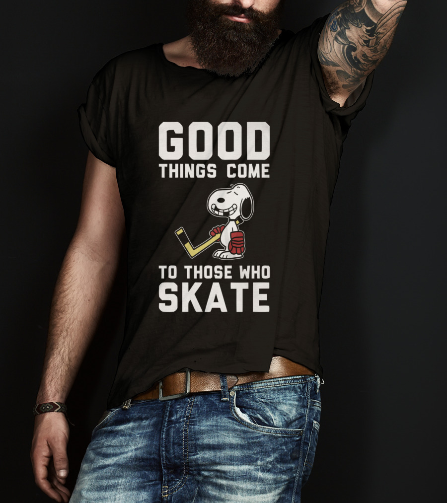 Snoopy Good Things Come To Those Who Skate Hockey T-Shirt