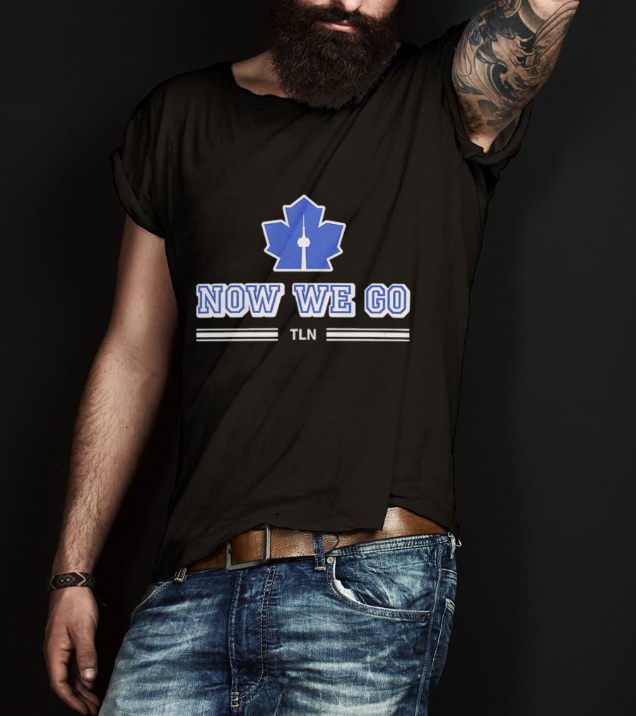 Now We Go TLN Toronto Maple Leafs Hockey CN Tower Icon T-Shirt
