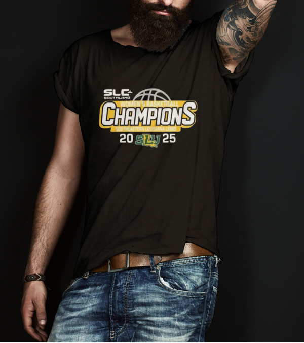 Southeastern Louisiana Lions 2025 SLC Southland Women's Basketball Champions T-Shirt