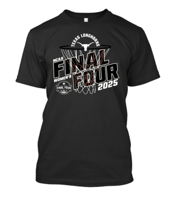 Texas Longhorns 2025 NCAA Women's Basketball Final Four Burnt Orange T-Shirt