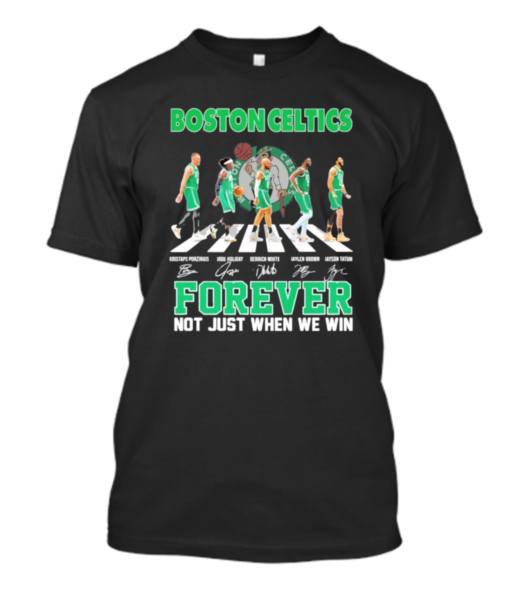Boston Celtics Abbey Road Forever Not Just When We Win T-Shirt