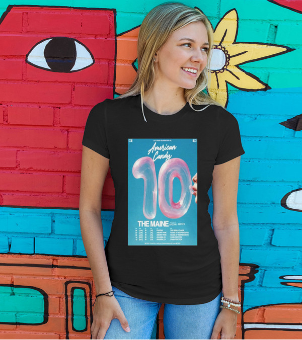 American Candy The Maine 10th Anniversary Tour 2025 Phoenix Asbury Park Anaheim T-Shirt