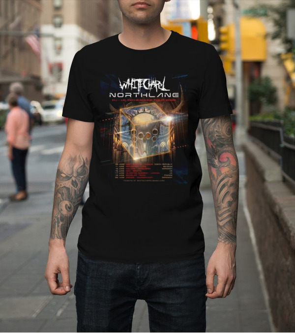 Shirt: Whitechapel Northlane EU UK Co-Headline Tour 2025 Dates Prague to Saarbrücken T-Shirt Whitechapel Northlane EU UK Co-Headline Tour 2025 Dates Prague to Saarbrücken T-Shirt