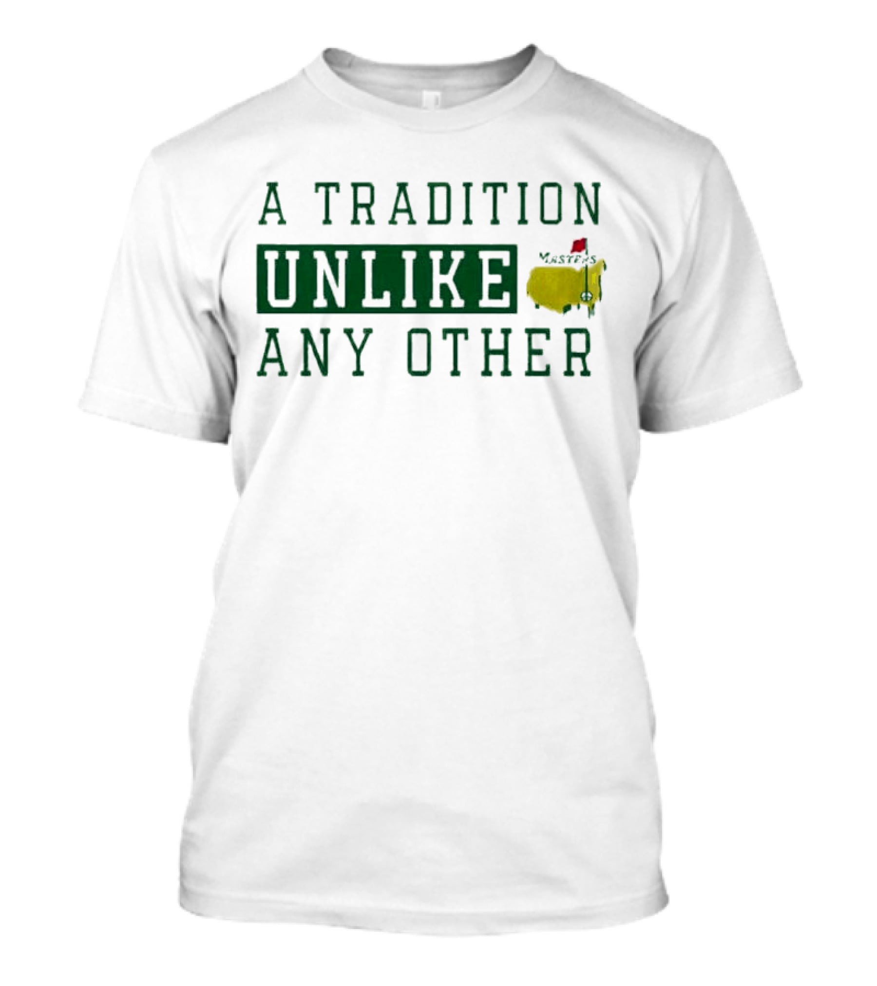 A Tradition Unlike Any Other Masters Golf Tournament Map Symbol T-Shirt