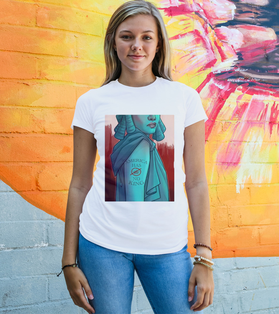 America Has No King Lady Liberty 2025 T-Shirt