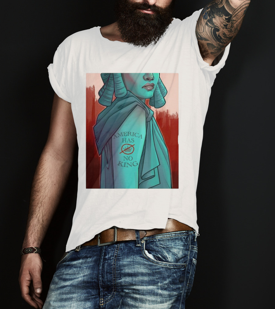 America Has No King Lady Liberty 2025 T-Shirt