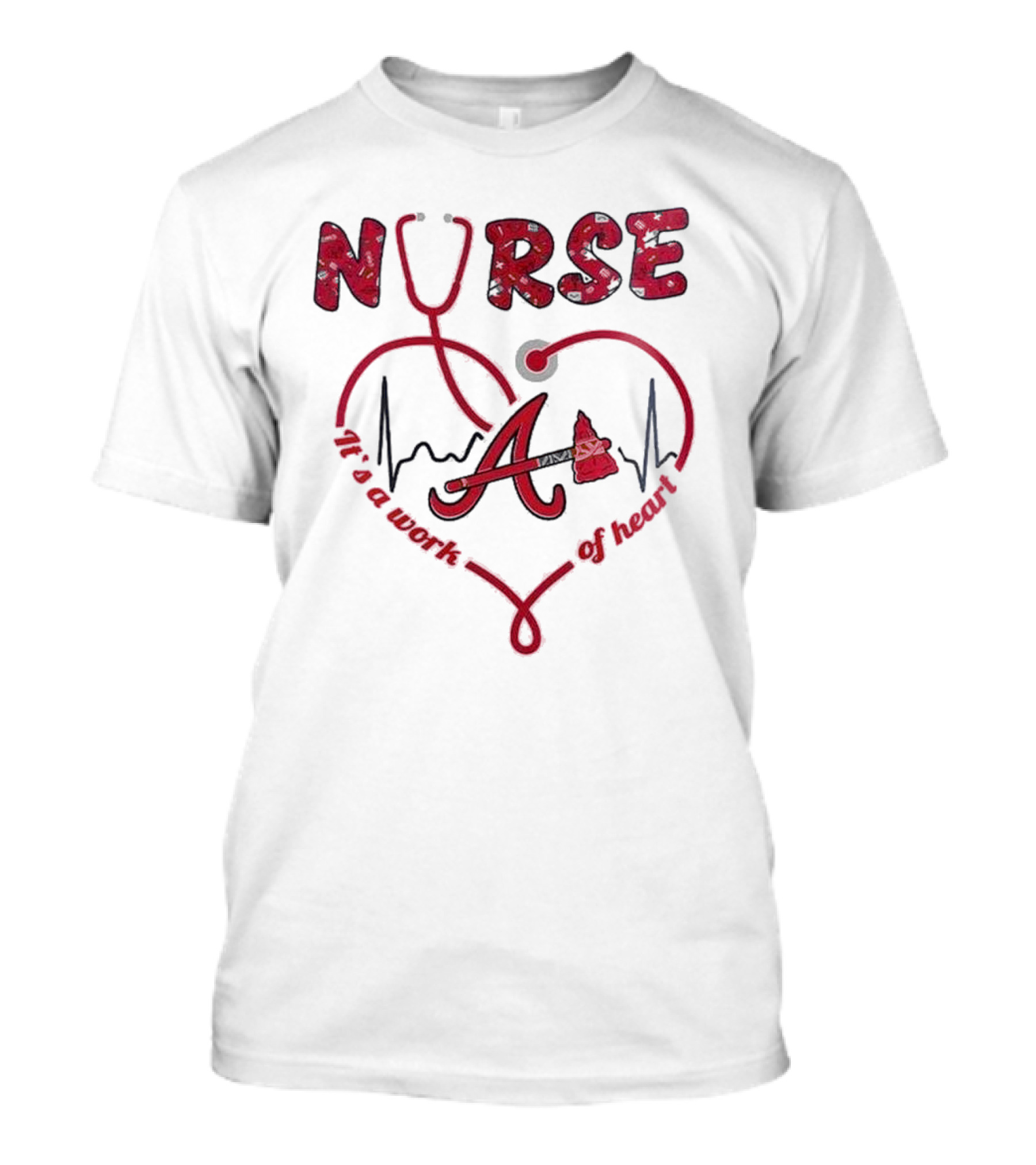 Atlanta Braves Nurse Stethoscope Heartbeat Worth Of Heart T-Shirt