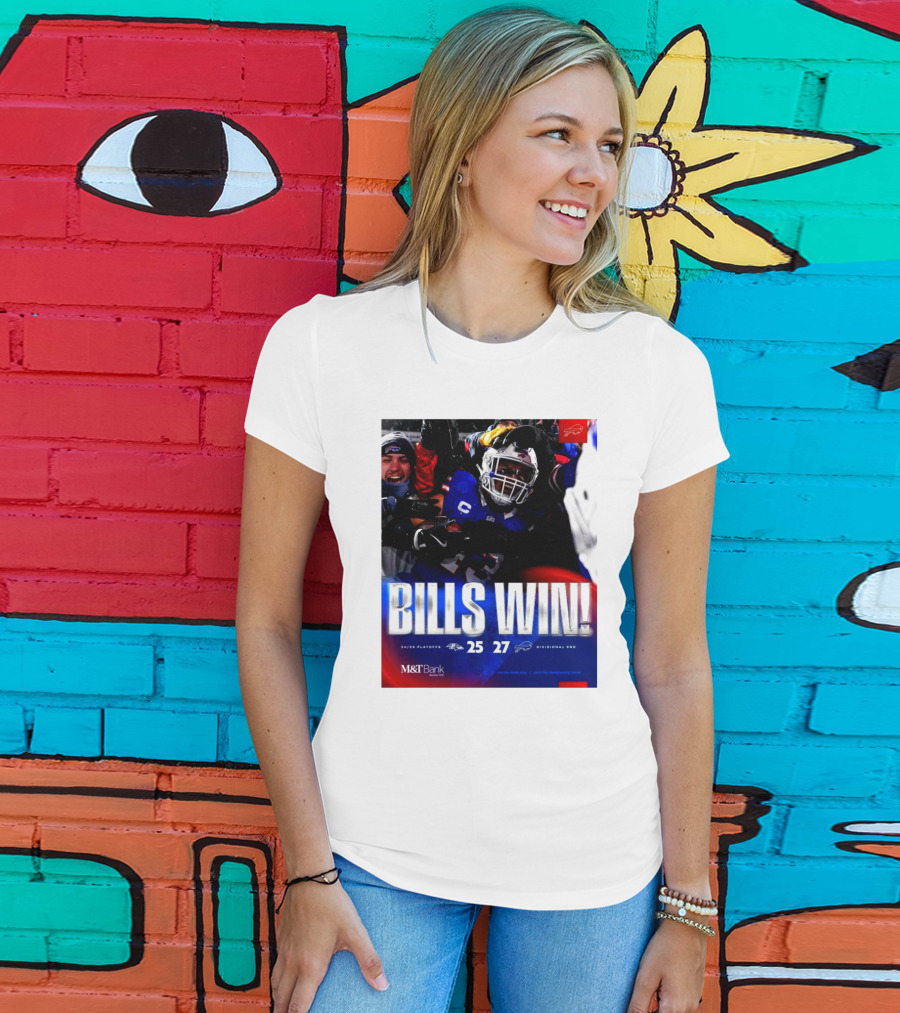 Buffalo Bills Win 27-25 Against Baltimore Ravens Divisional Rnd Playoffs 24/25 T-Shirt