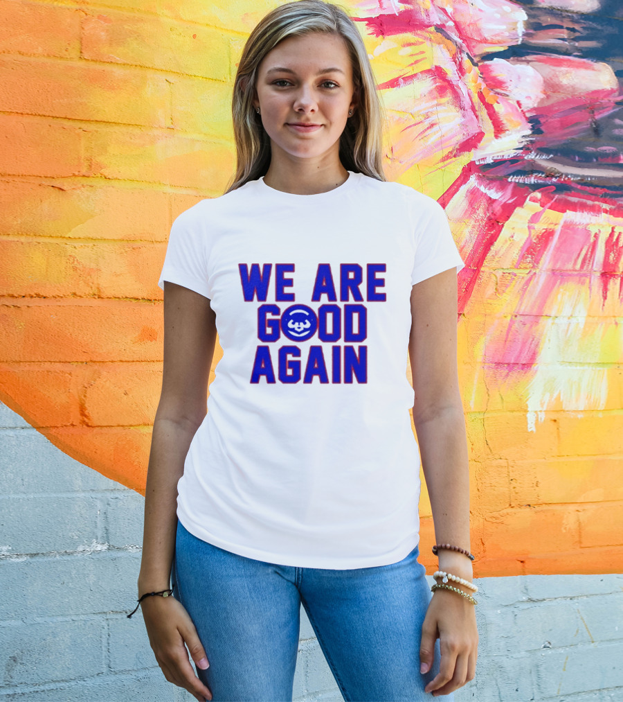 Chicago Cubs We Are Good Again Bear Face Emblem T-Shirt