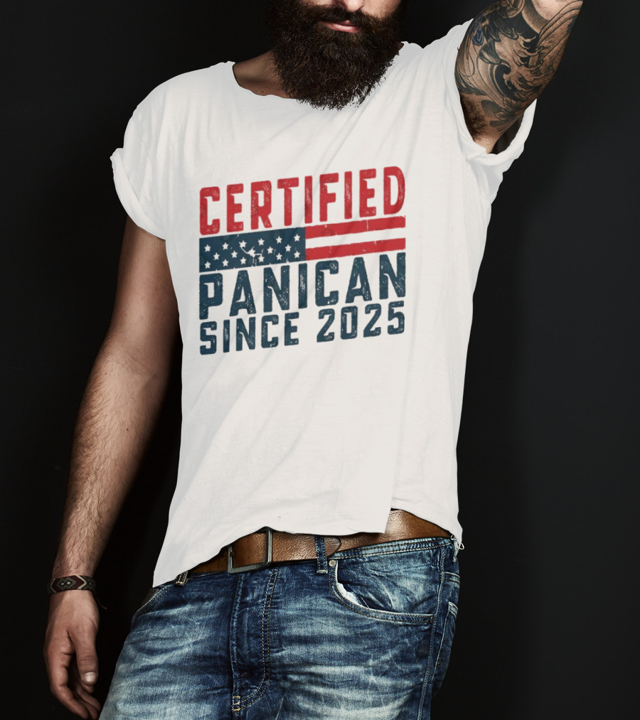 Certified Panican Since 2025 American Flag Stars And Stripes T-Shirt