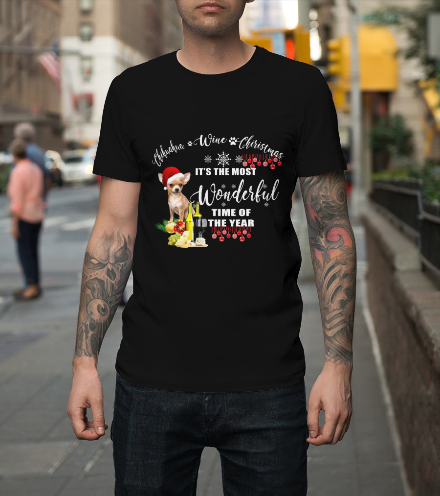 Chihuahua Wine Christmas It's The Most Wonderful Time Of The Year T-Shirt