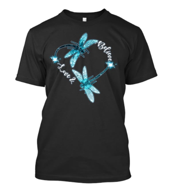 Love And Believe Dragonfly Heart T-Shirt