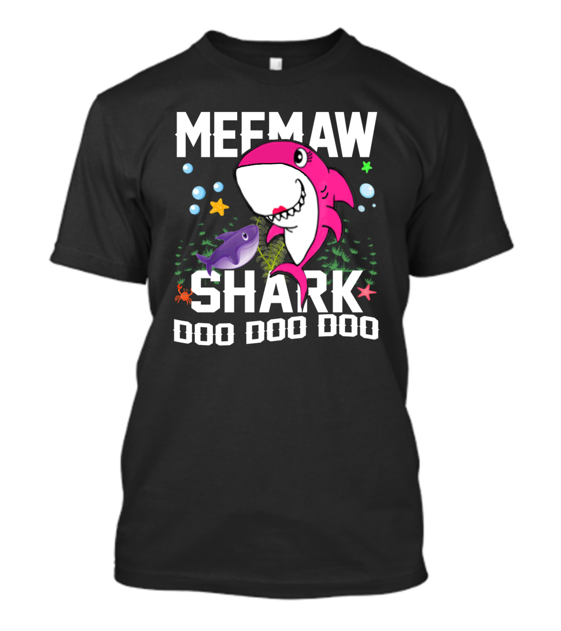 Meemaw Shark Doo Doo Doo Ocean Fun With Grandpa Mommy Daddy T-Shirt