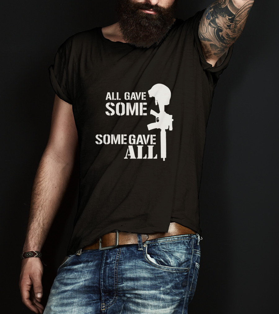 ALL GAVE SOME SOME GAVE ALL Memorial Rifle Helmet T-Shirt