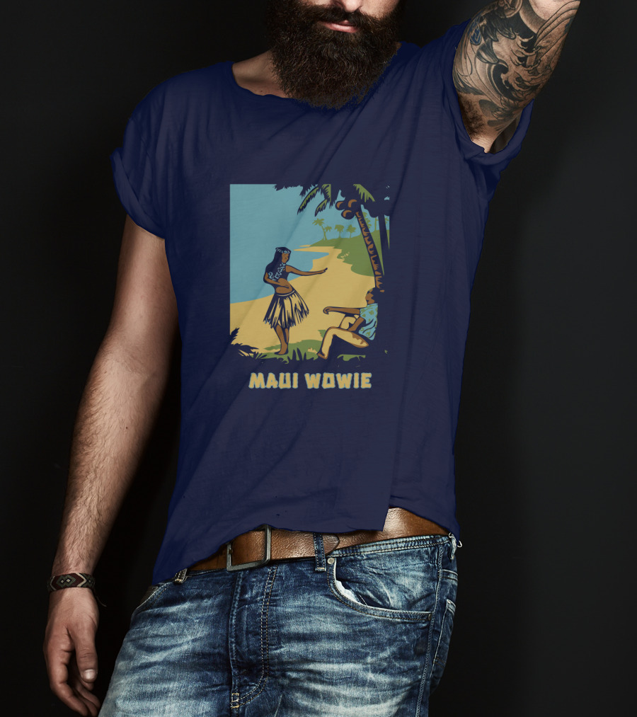 Maui Wowie Hula Beach Scene T-Shirt