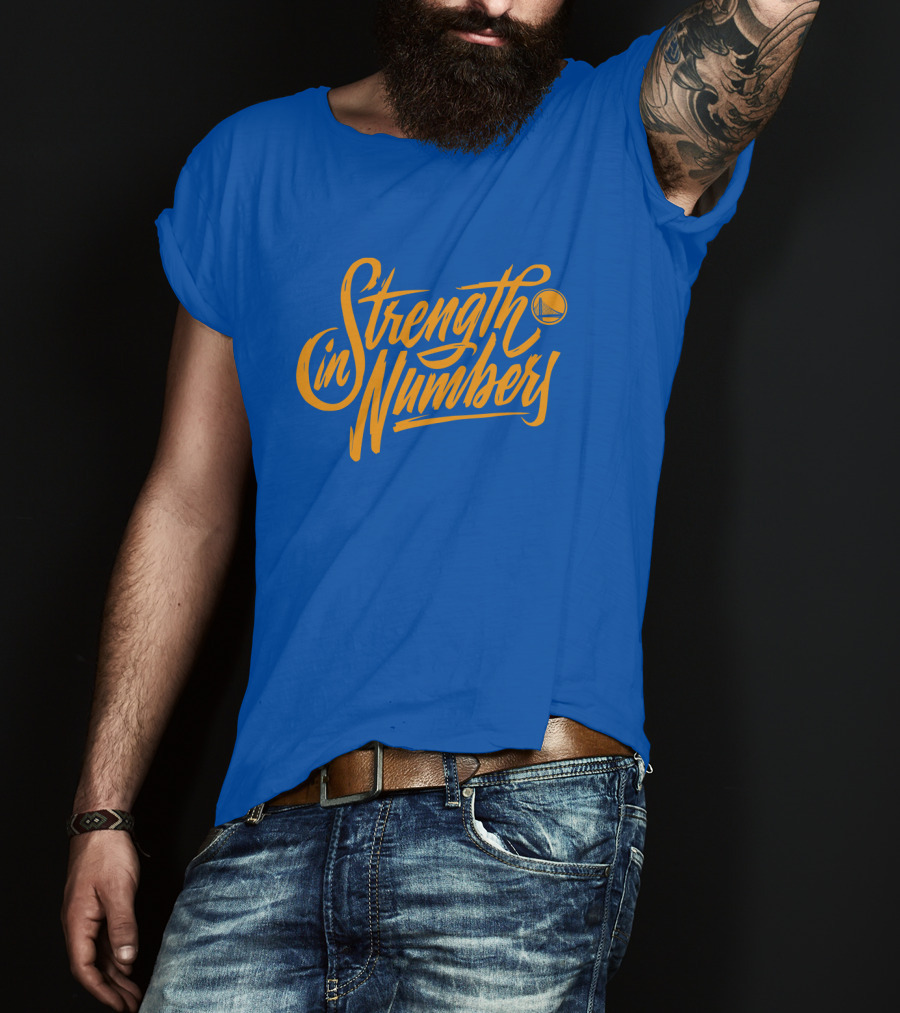 Strength In Numbers Golden State Warriors Basketball T-Shirt