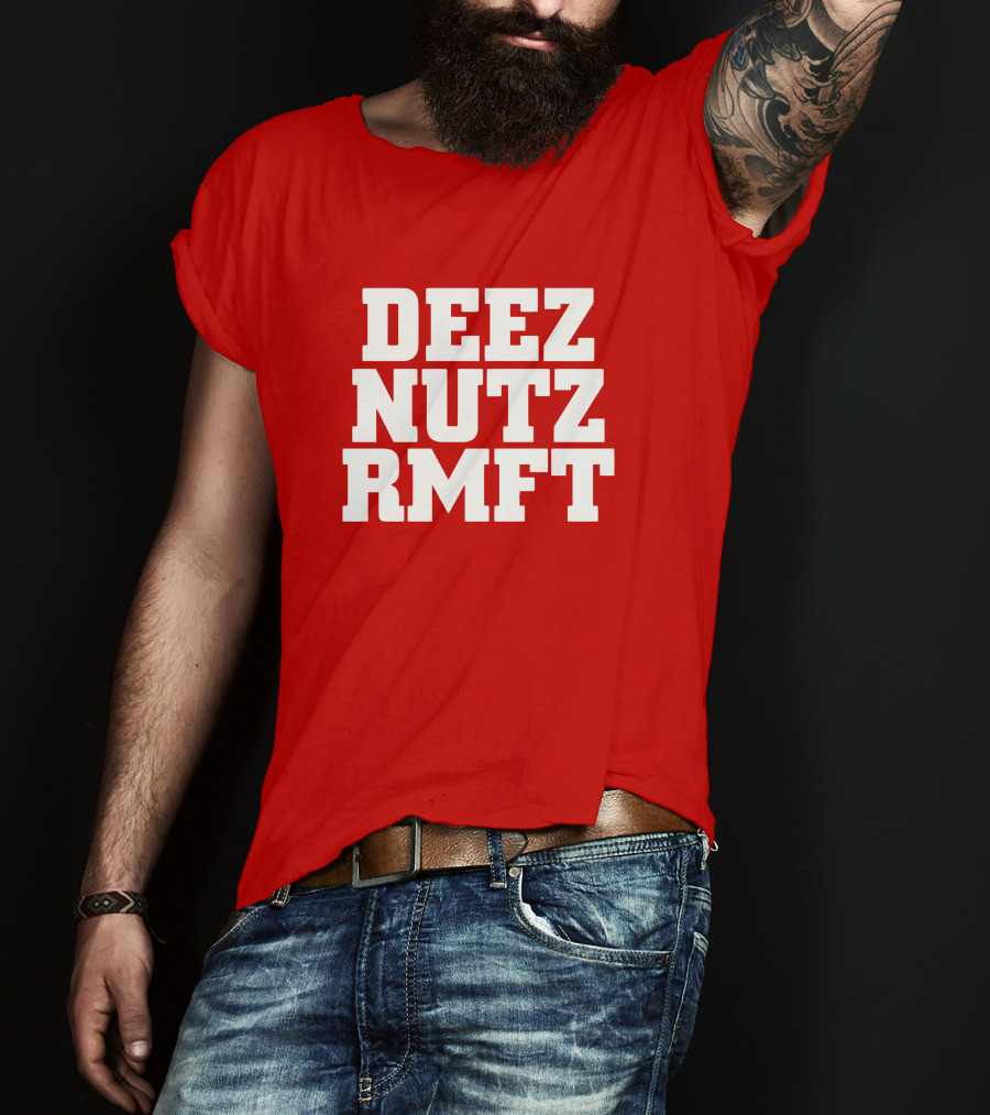 Deez Nutz RMFT Joke Phrase Bold Text T-Shirt