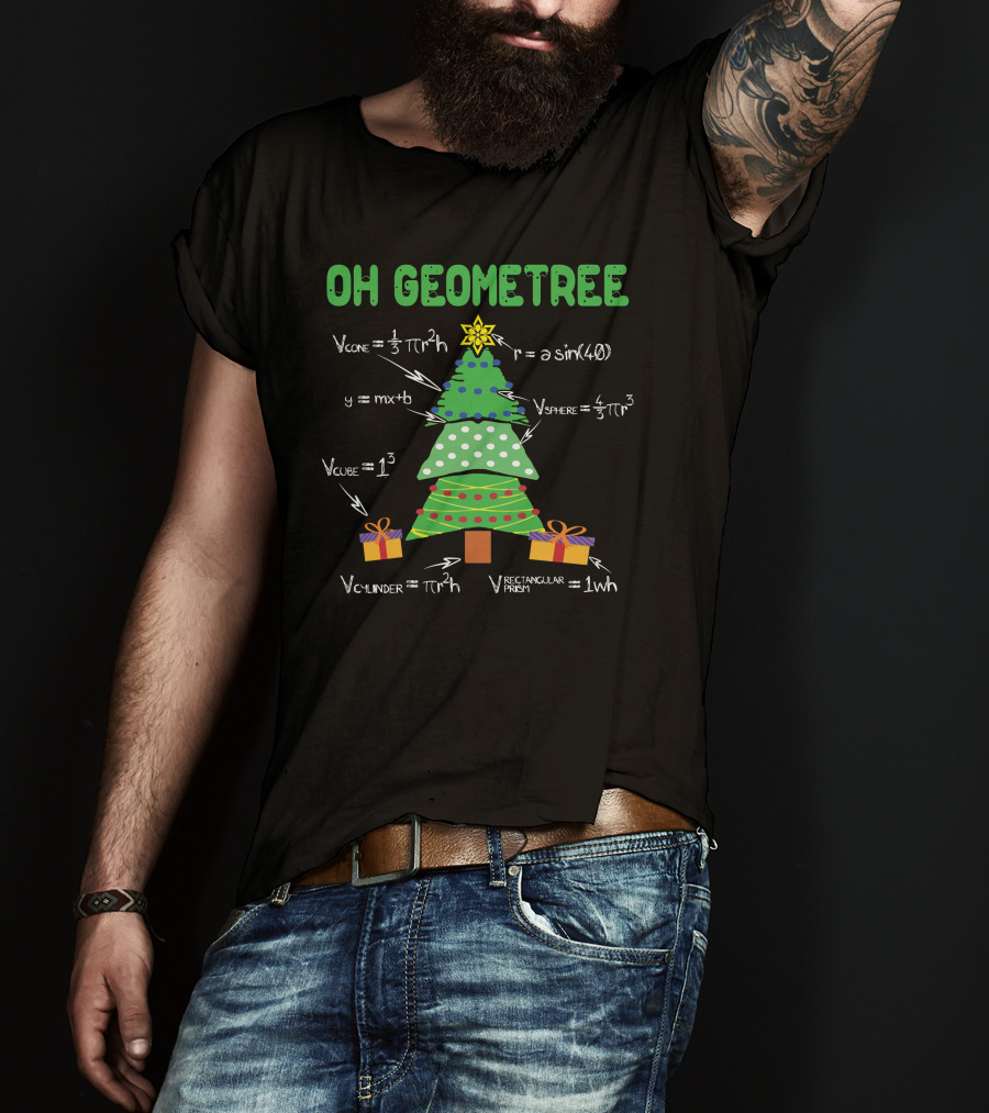 OH GEOMETREE Cone Sphere Cylinder Cube Rectangular Prism Math Equations Christmas Tree T-Shirt