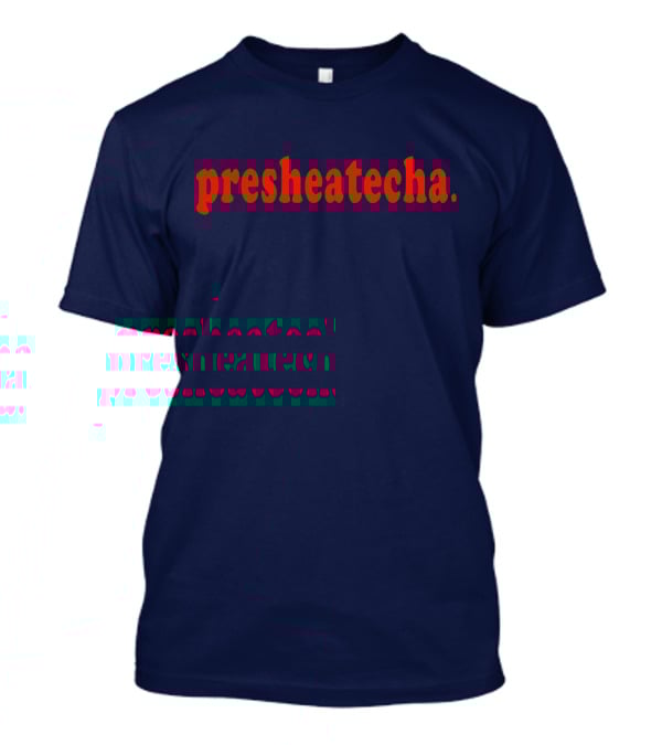 Presheatecha Thank You In Red Text On Dark Blue Background T-Shirt