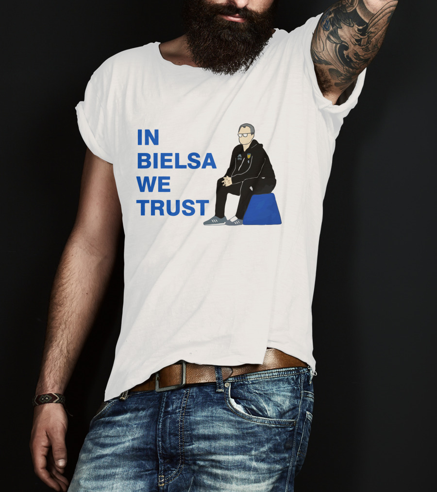 IN BIELSA WE TRUST Sitting Coach Iconic Football Manager T-Shirt