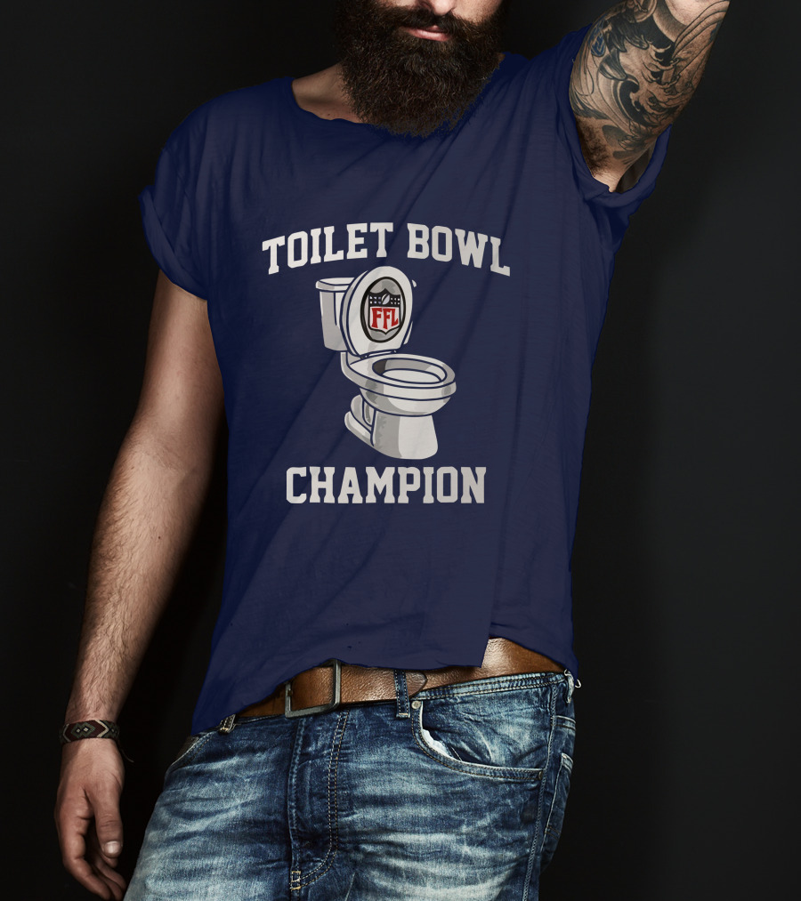 Toilet Bowl FFL Champion T-Shirt