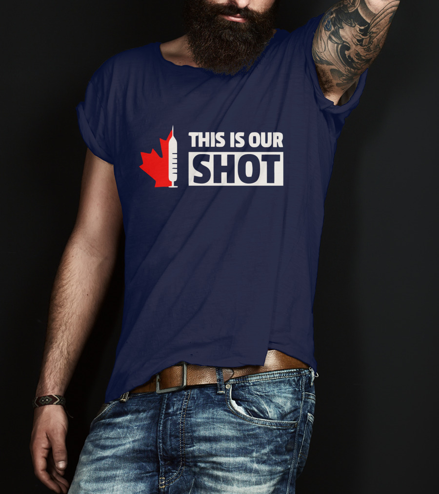 THIS IS OUR SHOT Canada Maple Syringe Ryan Reynolds T-Shirt