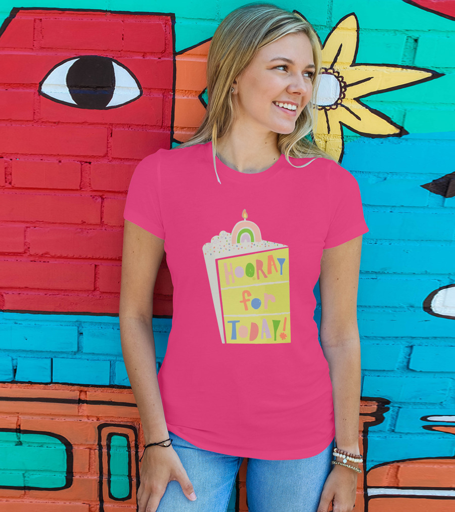 Hooray For Today Rainbow Cake T-Shirt