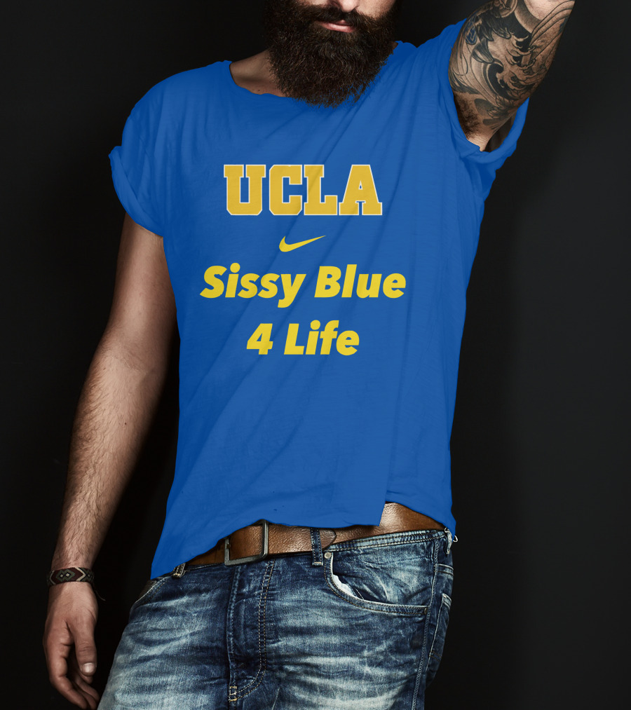 UCLA Sissy Blue 4 Life T-Shirt