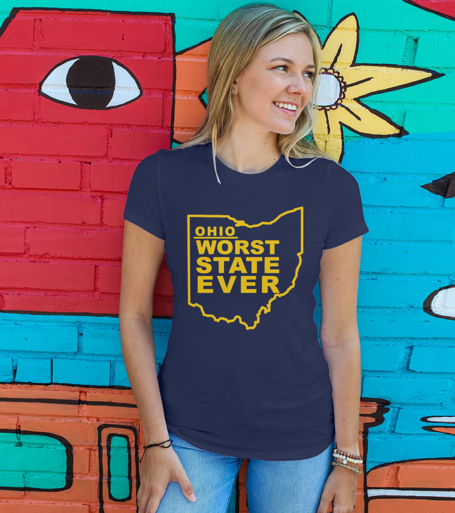 Ohio Worst State Ever T-Shirt
