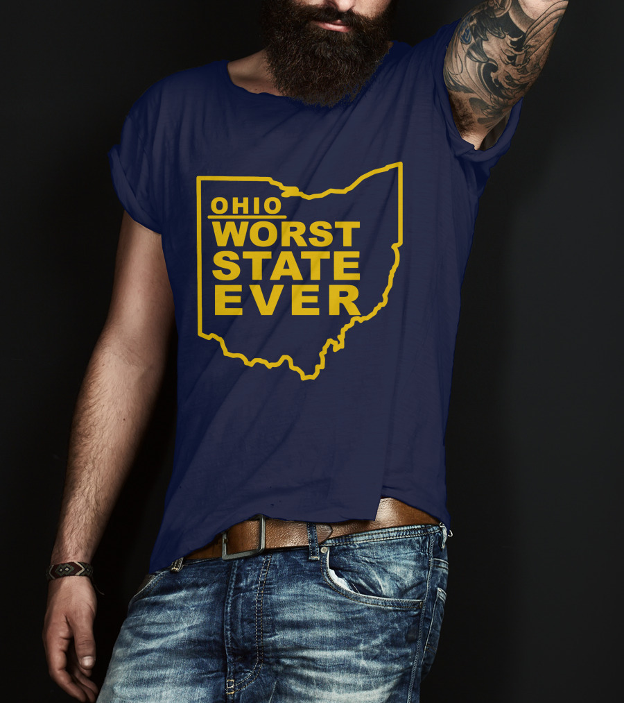 Ohio Worst State Ever T-Shirt