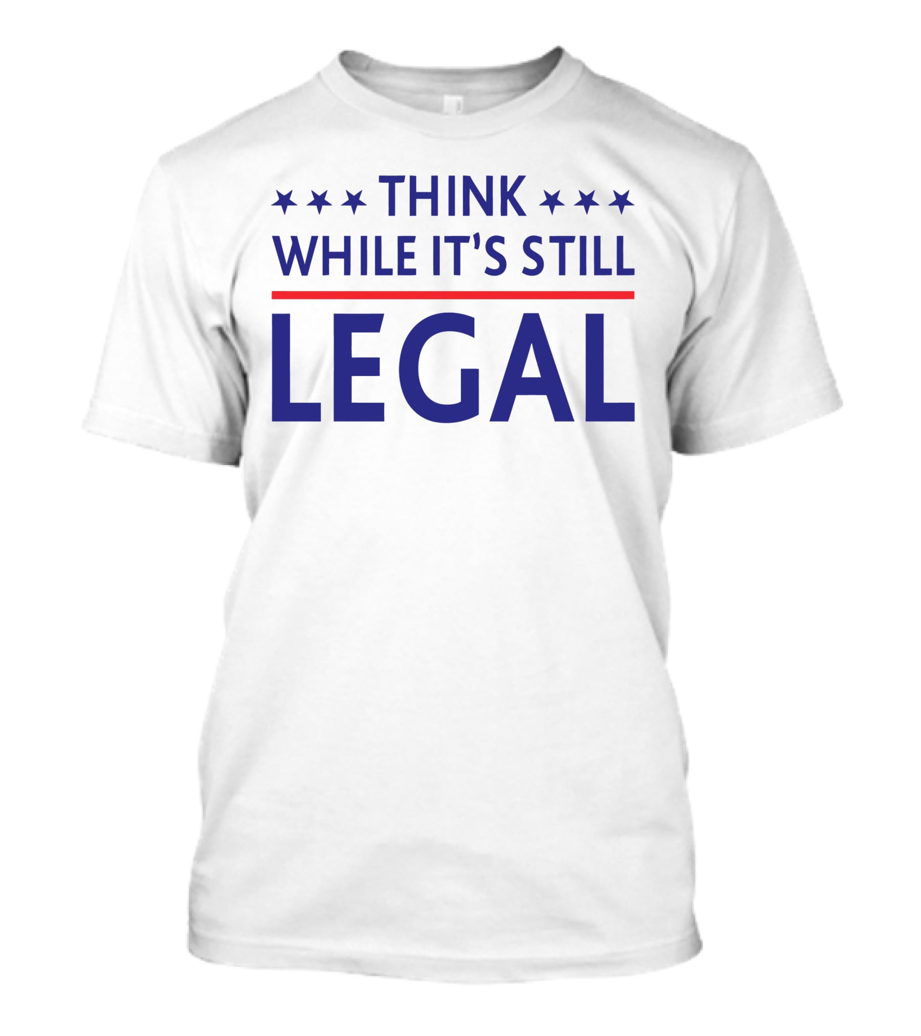 Rihanna Political Think While It's Still Legal T-Shirt