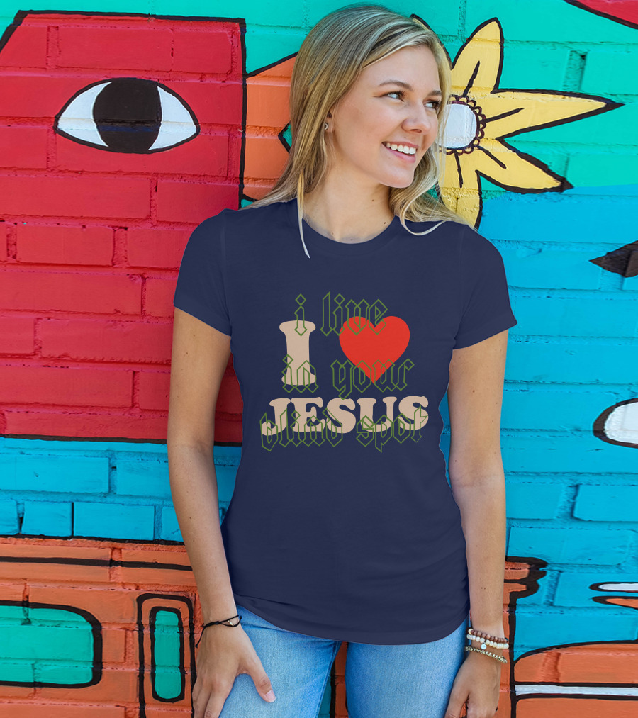 I Live In Your Blind Spot JESUS T-Shirt
