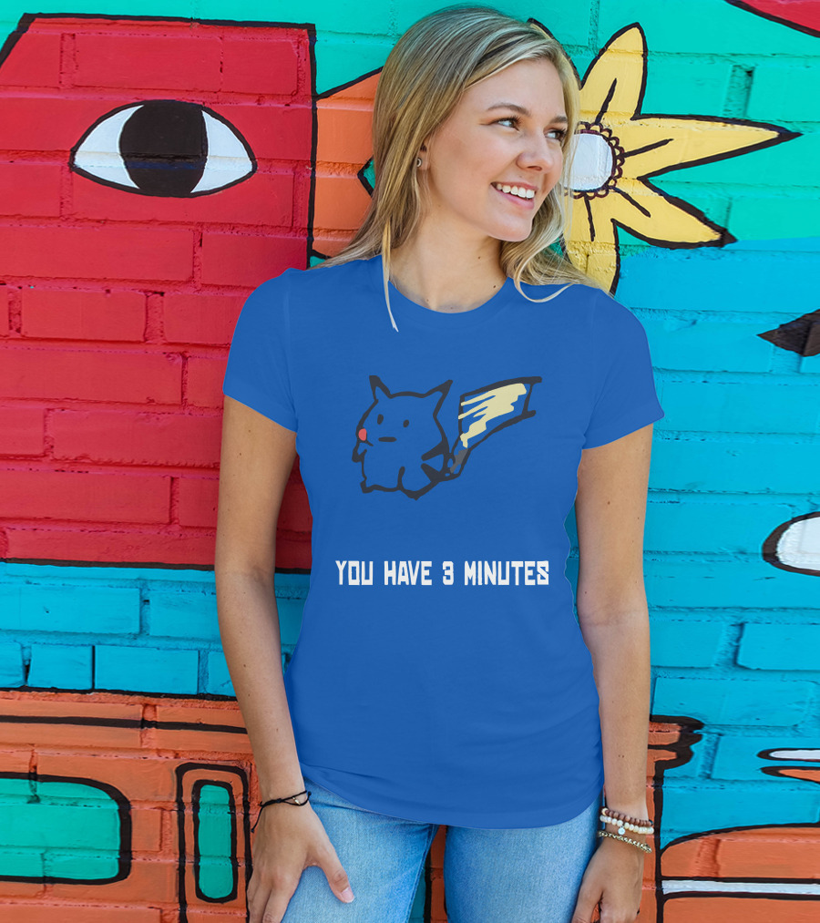 You Have 3 Minutes Pikachu Inspired Joke T-Shirt
