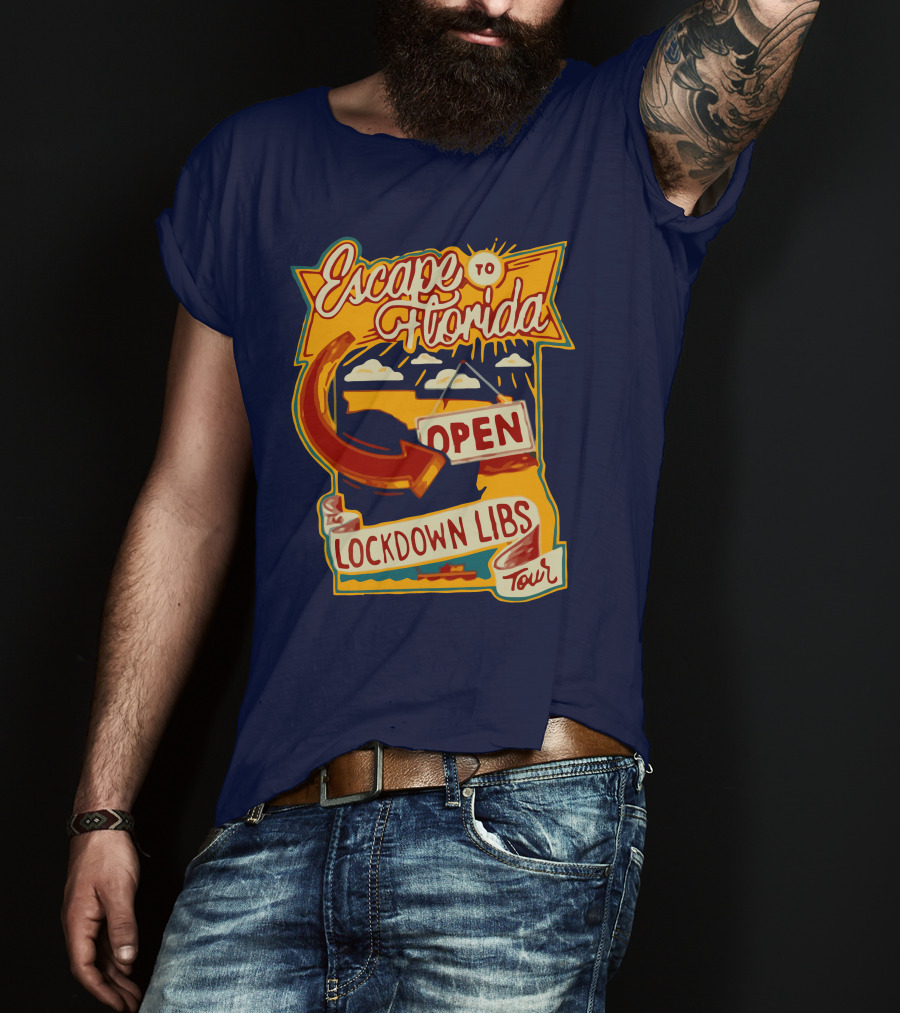 Escape To Florida Open Lockdown Libs Tour T-Shirt