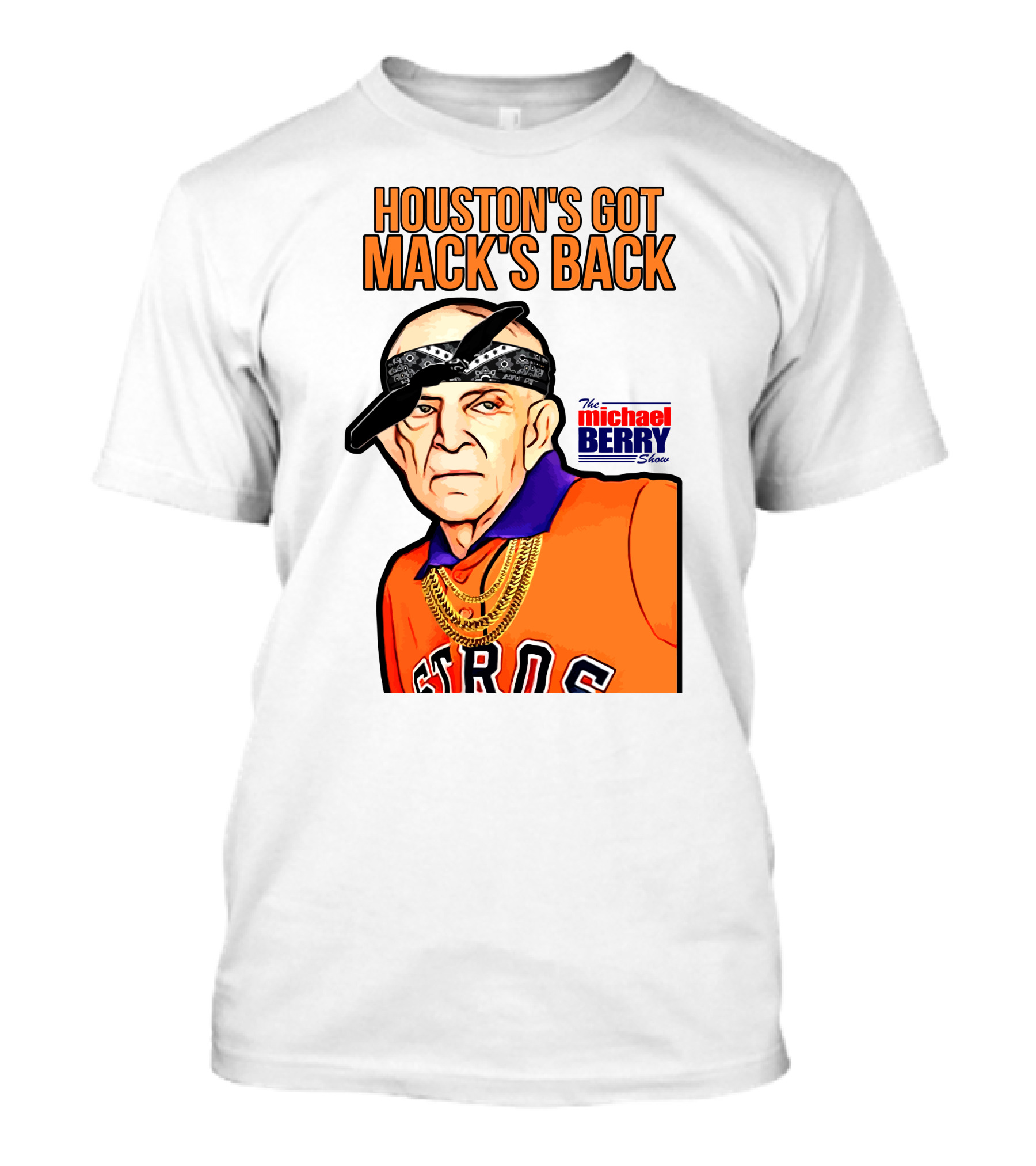 Houston's Got Mack's Back Michael Berry Show Astros Fan Caricature T-Shirt