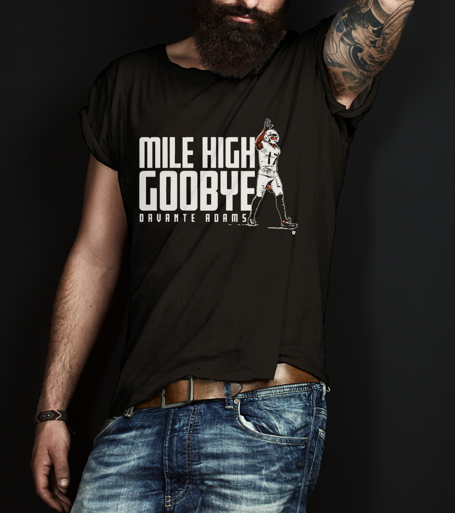 Mile High Goodbye Davante Adams Football T-Shirt