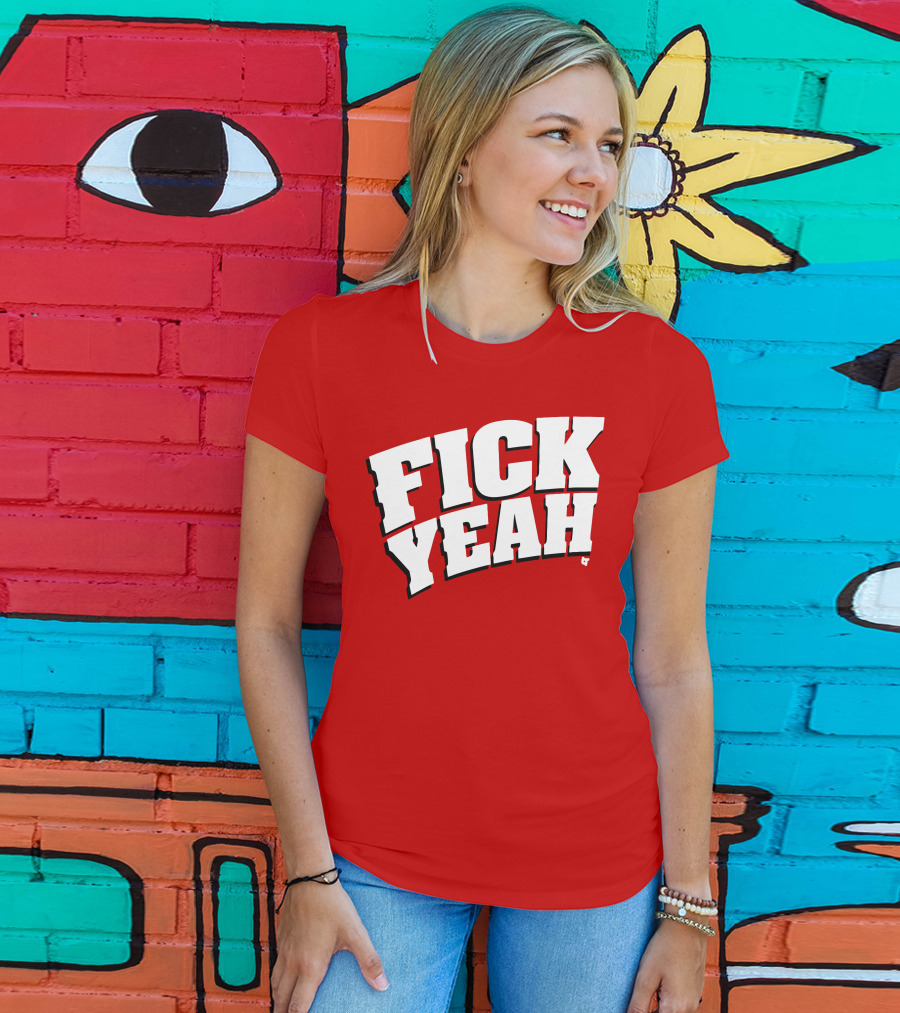 Fick Yeah Bold Red T-Shirt