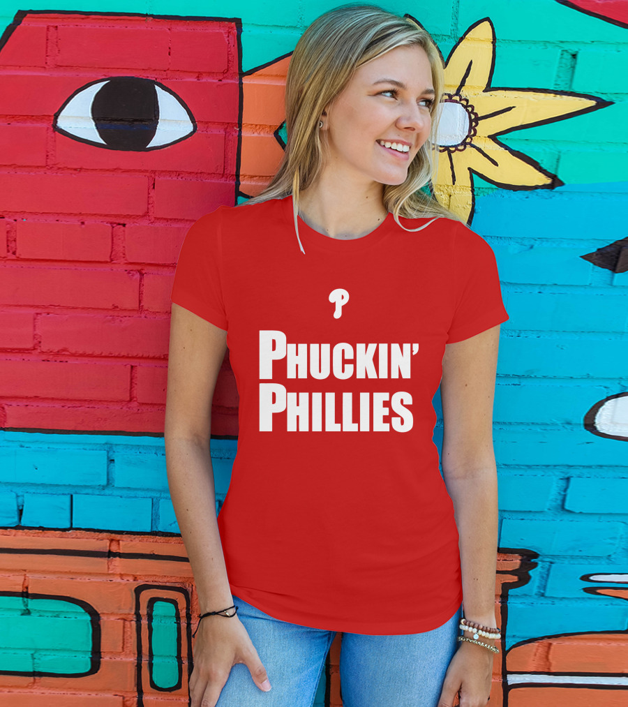 Phuckin' Phillies Fan Expression T-Shirt