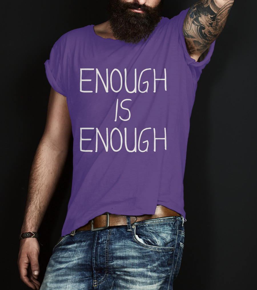 Enough Is Enough CanWNT T-Shirt