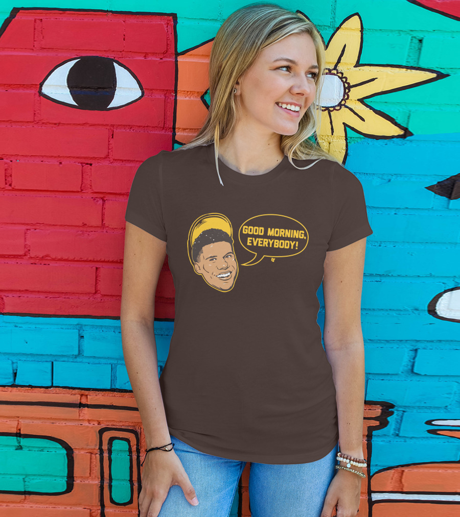 Good Morning Everybody Juan Soto T-Shirt