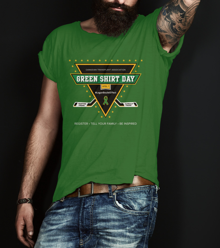 Canadian Transplant Association Green Shirt Day April 7 #LoganBouletEffect T-Shirt