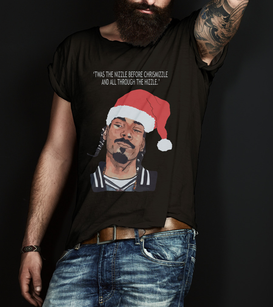 Snoop Dogg 'Twas The Nizzle Before Christmizzle And All Through The Hizzle Santa Hat T-Shirt