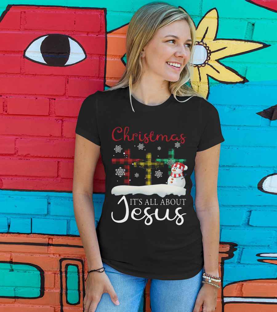 Christmas It's All About Jesus Crosses And Snowman T-Shirt