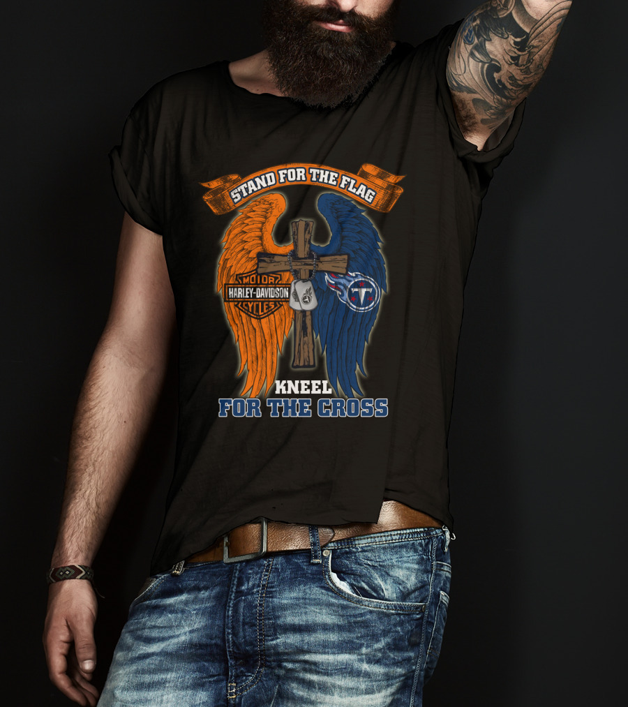 Stand For The Flag Kneel For The Cross Harley Davidson Tennessee Titans T-Shirt