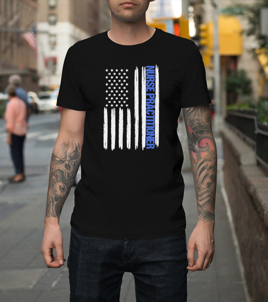 Nurse Practitioner Blue Line Distressed American Flag T-Shirt