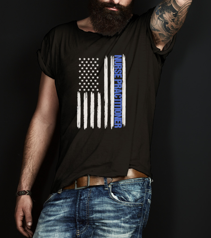 Nurse Practitioner Blue Line Distressed American Flag T-Shirt