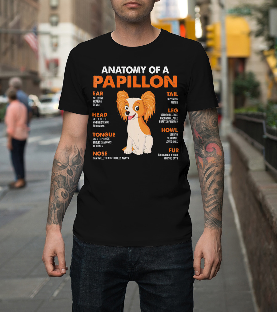 Anatomy Of A Papillon Ear Head Tongue Nose Tail Leg Howl Fur T-Shirt