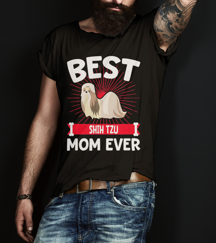 Best Shih Tzu Mom Ever T-Shirt