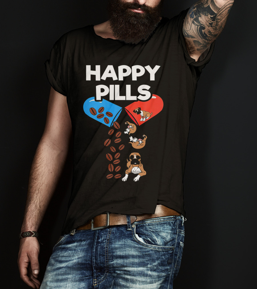 Happy Pills Boxer Dog Coffee Love T-Shirt