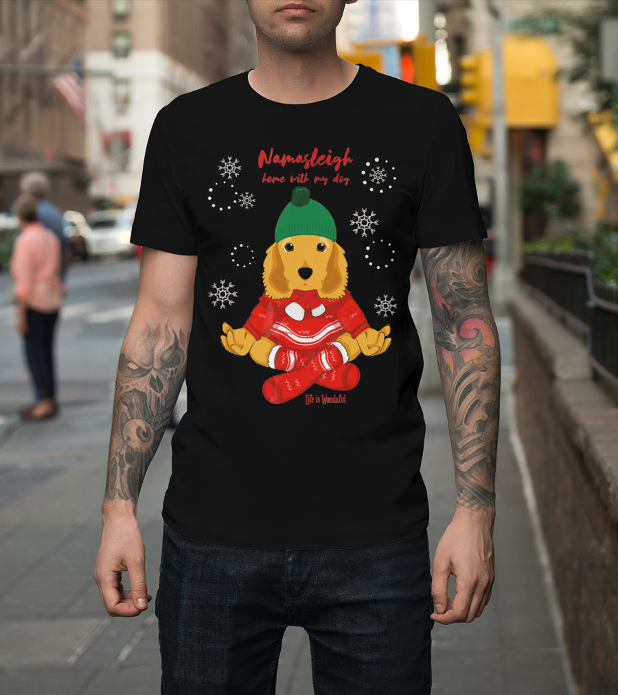 Namasleigh Cocker Spaniel Love Christmas Yoga Dog Life Is Wonderful T-Shirt